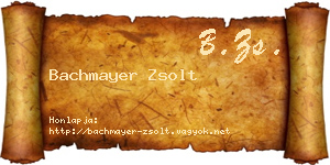 Bachmayer Zsolt névjegykártya